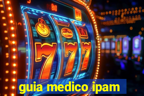 guia medico ipam